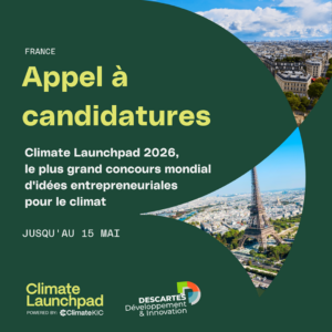 ClimateLaunchpad 2026 : Participez au plus grand concours mondial d&rsquo;idées d&rsquo;entreprises vertes !