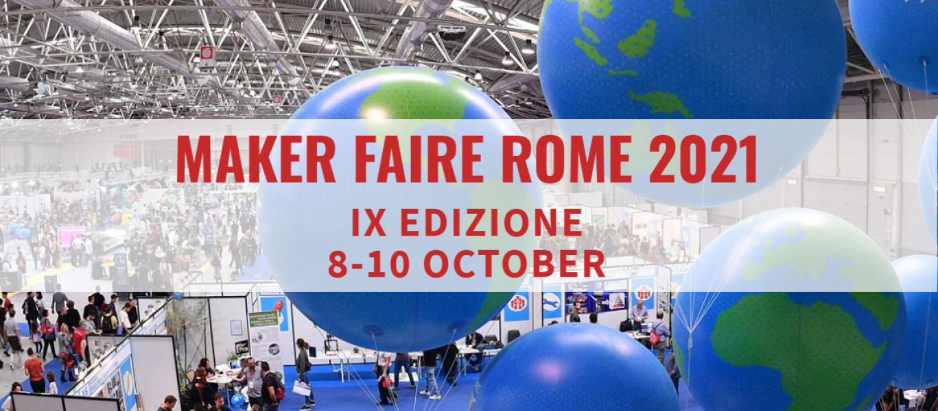Maker Faire Rome 2021