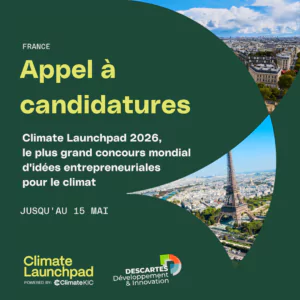 ClimateLaunchpad 2026 : Participez au plus grand concours mondial d&rsquo;idées d&rsquo;entreprises vertes !